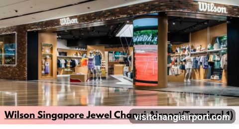 Wilson Singapore Jewel Changi Airport